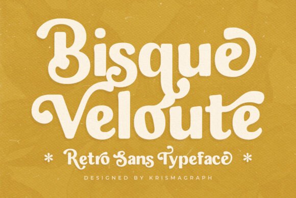 Bisque Velouté: A Retro Sans Serif for Modern Web Design
