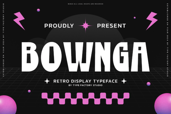Bownga: A Retro Display Font for Makers