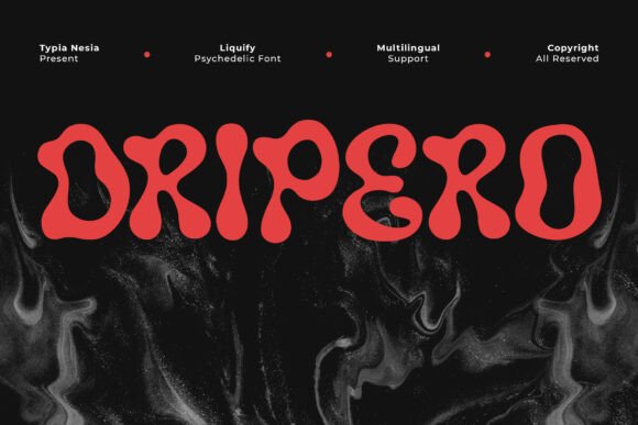 Dripero: A Groovy Retro Font for Makers