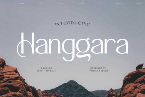 Hanggara: A Modern Luxury Serif for Makers