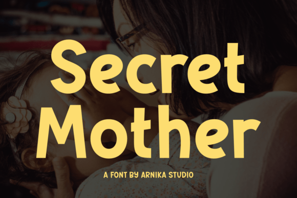 Secret Mother: The Bold Urban Display Font for Web